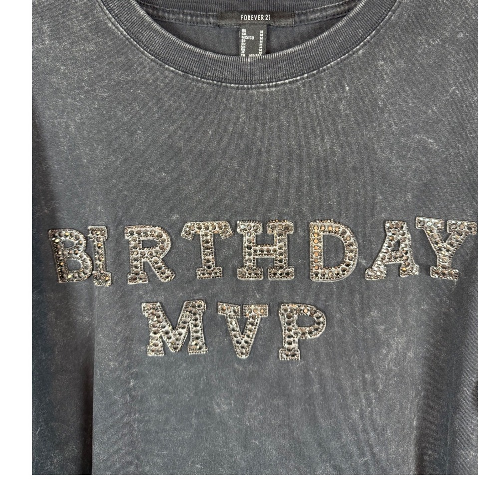 FOREVER 21 Black Acid Wash "Birthday MVP" Oversized T-Shirt, 100% Cotton, Size M - Picture 5 of 6